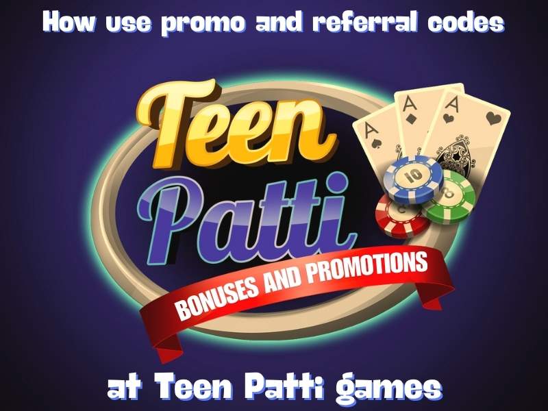 Teen Patti bonus - how get welcome bonus and promotion