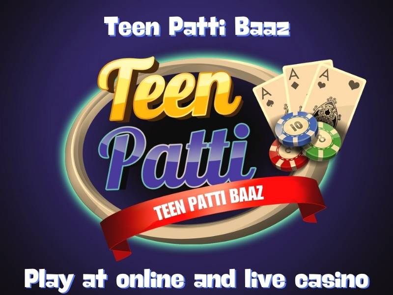 Teen Patti Baaz | Play online game at live casinos