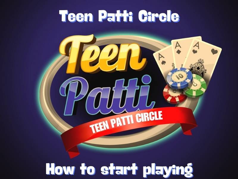 How to start playing Teen Patti Circle game