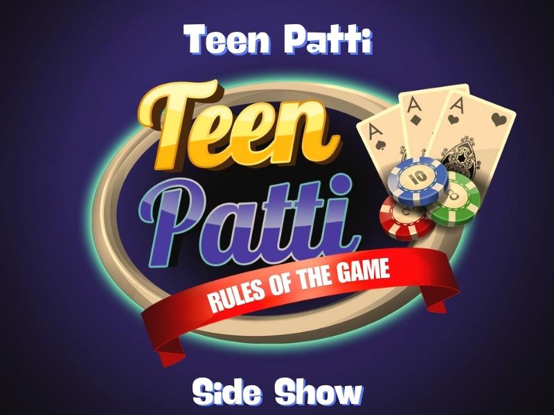 Teen Patti online sideshow