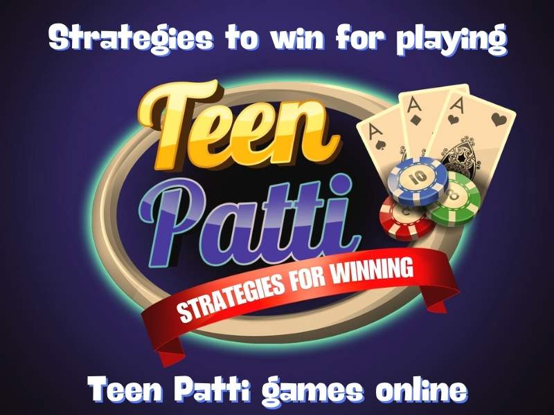 Teen Patti strategy - how to play and win real money